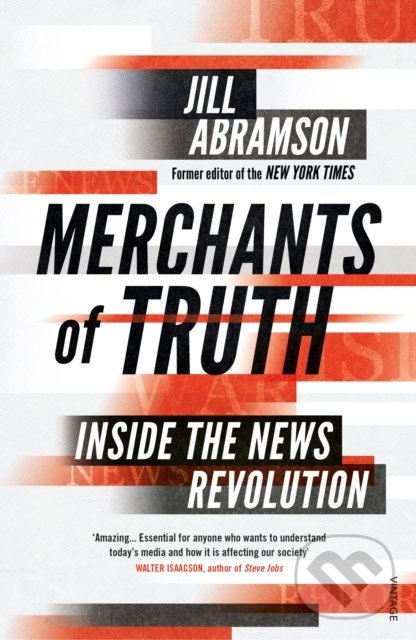 Merchants of Truth - Jill Abramson, Vintage, 2020