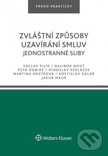 Levně Zvláštní způsoby uzavírání smluv - Jednostranné sliby - kniha z kategorie Odborné a náučné