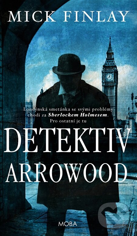 E-kniha: Detektiv Arrowood (Mick Finlay). Moba, 2020