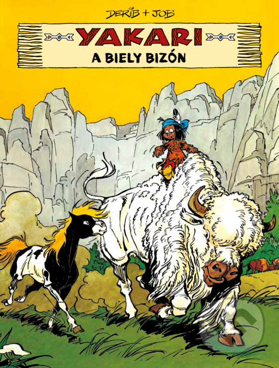 Yakari a Biely bizón - Derib, Job, Slovart, 2020