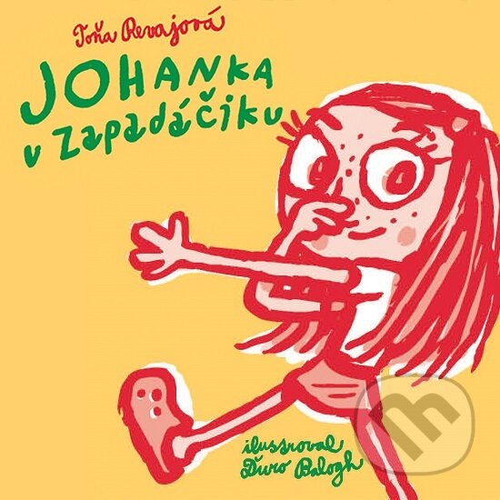 Levně Johanka v zapadáčiku - Toňa Revajová - audiokniha z kategorie Pre deti a mládež