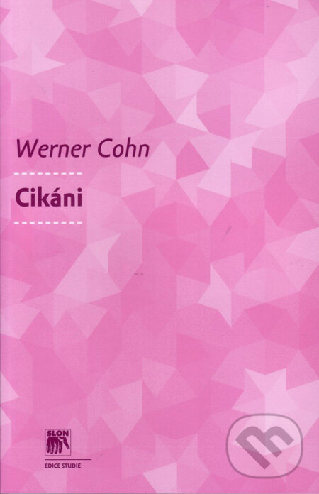 Cikáni - Werner Cohn, SLON, 2009