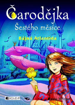 Kniha: Čarodějka šestého měsíce (Moony Witcher). Nakladatelství Fragment, 2009