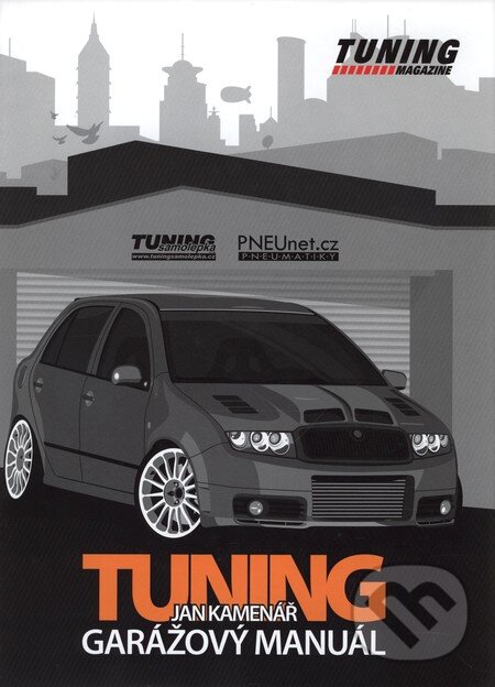 Kniha: Tuning (Jan Kamenář). Jan Kamenář, 2009