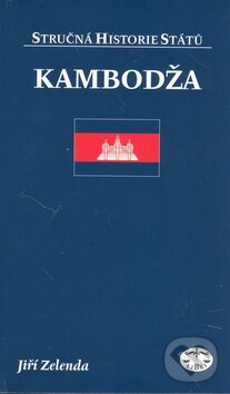Levně Kambodža - Jiří Zelenda - kniha z kategorie História