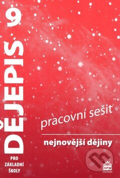 Levně Dějepis 9 pro základní školy - Pracovní sešit (Nejnovější dějiny) - kniha z kategorie 2. stupeň