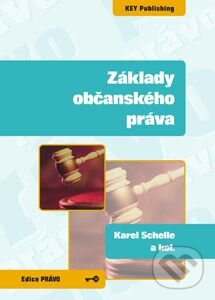 Levně Základy občanského práva - Karel Schelle a kolektív - kniha z kategorie Vysoké školy