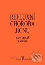 Kniha: Refluxní choroba jícnu (Karel Lukáš a kolektív). Karolinum, 2003