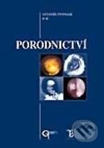 Levně Porodnictví - Antonín Zwinger a kolektív - kniha z kategorie Pôrodníctvo