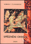 Levně Spříznění ohněm - Barbara Y. Flamandová - kniha z kategorie Poézia