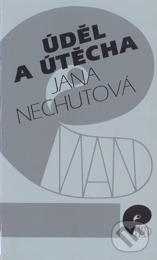 Levně Úděl a útěcha - Jana Nechutová - kniha z kategorie Náboženská literatúra