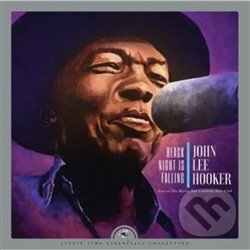 Levně John Lee Hooker: Black Night Is Falling Live At The Rising Sun Celebrity Jazz Club (Collector's Edition)