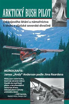 Levně Arktický bush pilot - Jim Rearden - kniha z kategorie Automobily a doprava