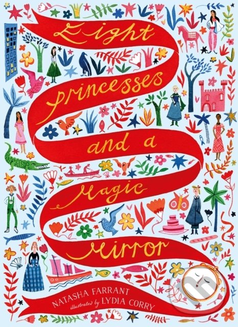 Levně Eight Princesses and a Magic Mirror - Natasha Farrant, Lydia Corry (ilustrácie) - kniha z kategorie Rozprávky