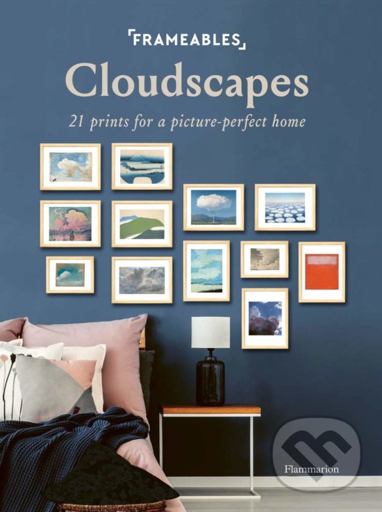 Levně Frameables: Cloudscapes (21 Prints for a Picture-Perfect Home)