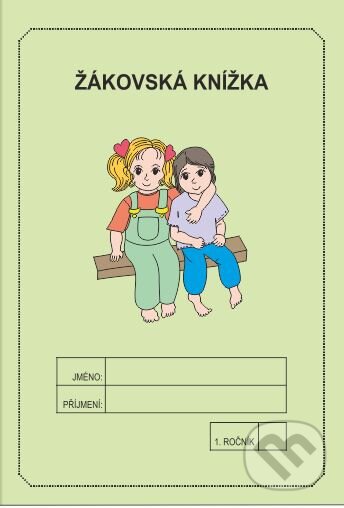Žákovská knížka 1. ročník - měsíční hodnocení (zelená) - Jitka Rubínová, Rubínka, 2020