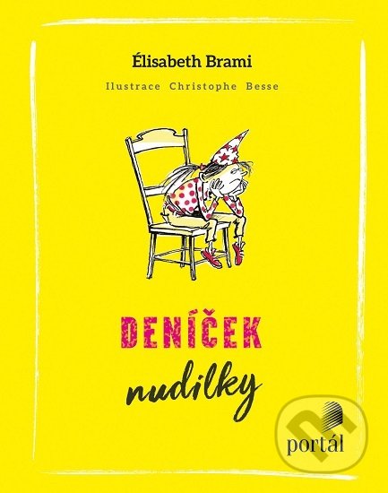 Levně Deníček nudilky - Élisabeth Brami - kniha z kategorie Beletria