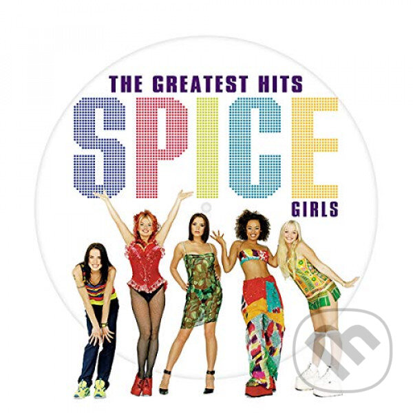 Spice Girls: Greatest Hits LP - Spice Girls, Hudobné albumy, 2020