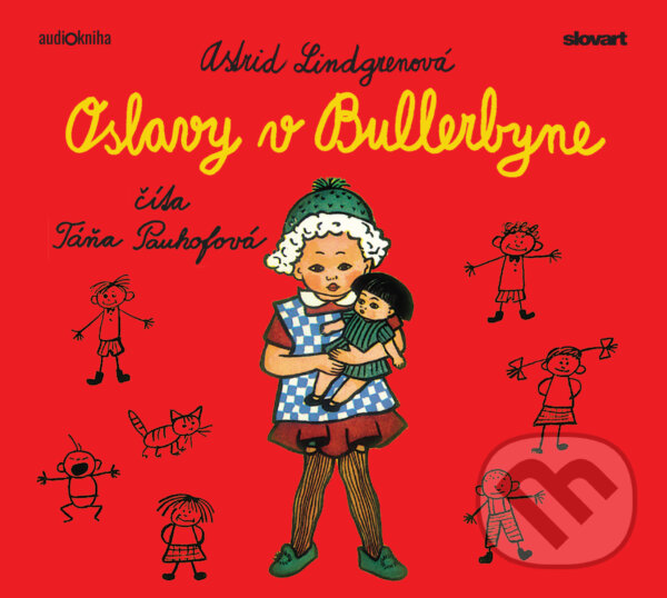 Oslavy v Bullerbyne - Astrid Lindgren, 582, Slovart, 2020