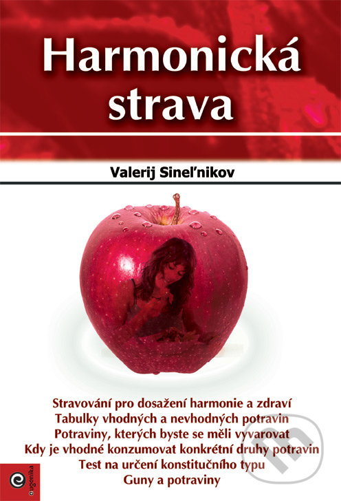Levně Harmonická strava (český jazyk) - Valerij Sineľnikov - kniha z kategorie Kuchárky