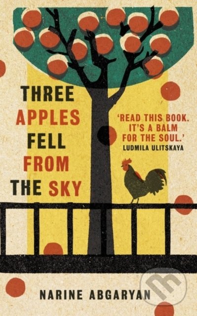 Levně Three Apples Fell from the Sky - Narine Abgarjan - kniha z kategorie Spoločenská beletria