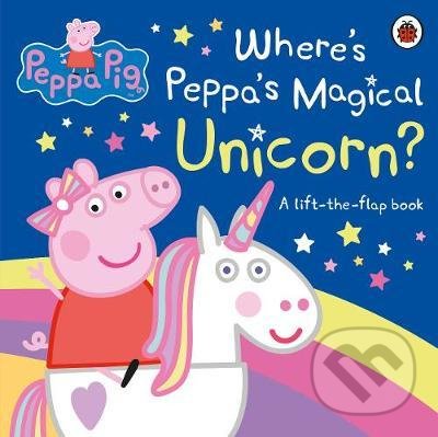 Levně Peppa Pig: Where's Peppa's Magical Unicorn? (A Lift-the-Flap Book) - kniha z kategorie Pre deti a mládež