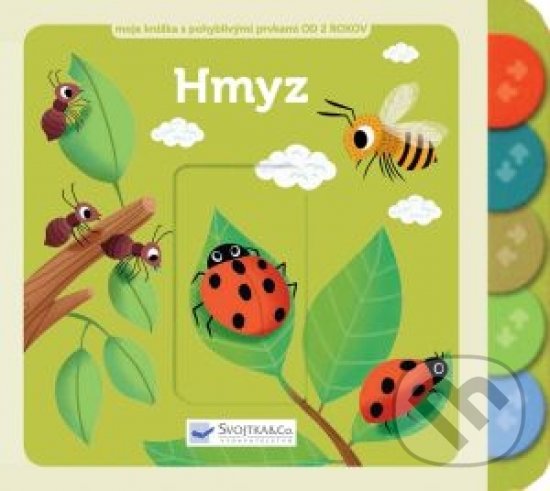 Levně Hmyz - Moja knižka s pohyblivými prvkami - kniha z kategorie Pre deti a mládež