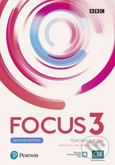 Focus 3: Teacher´s Book with Pearson Practice English App (2nd) - Sue Kay, Pearson, 2019