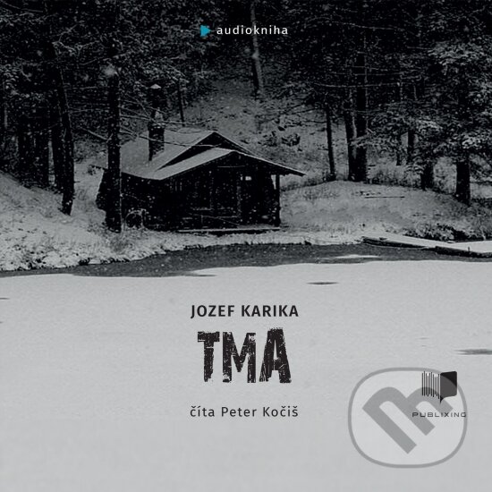 Levně Tma (audiokniha) - Jozef Karika