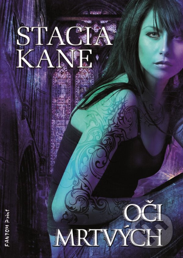 E-kniha: Oči mrtvých (Stacia Kane). FANTOM Print, 2014