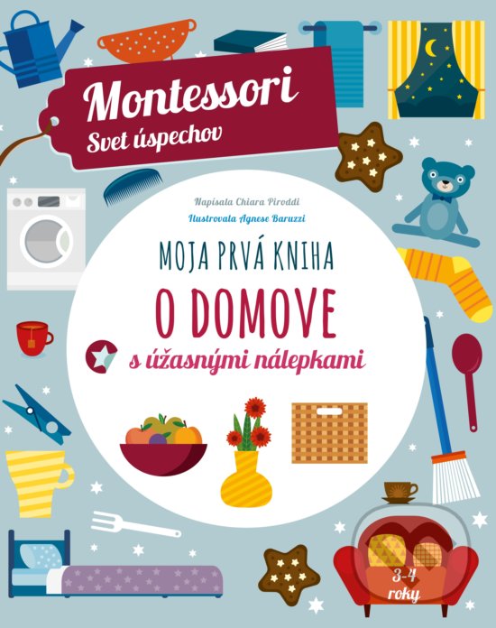 Levně Moja prvá kniha o domove - Chiara Piroddi - kniha z kategorie Vzťahy a rodina