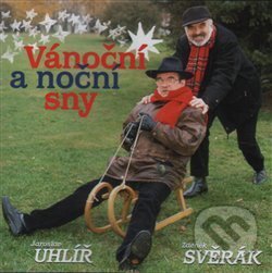 Zdeněk Svěrák: Vánoční a noční sny - Zdeněk Svěrák, Jaroslav Uhlíř, Universal Music, 2017