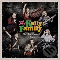 Levně Kelly Family: We Got Love - live (CD) - Kelly Family
