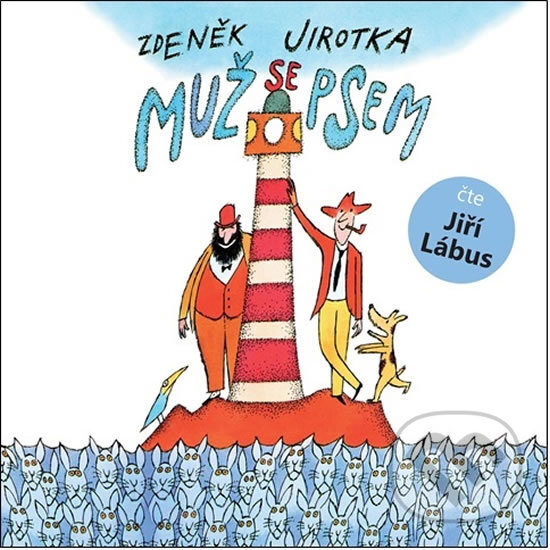 Audiokniha: Muž se psem (Zdeněk Jirotka). Supraphon, 2017