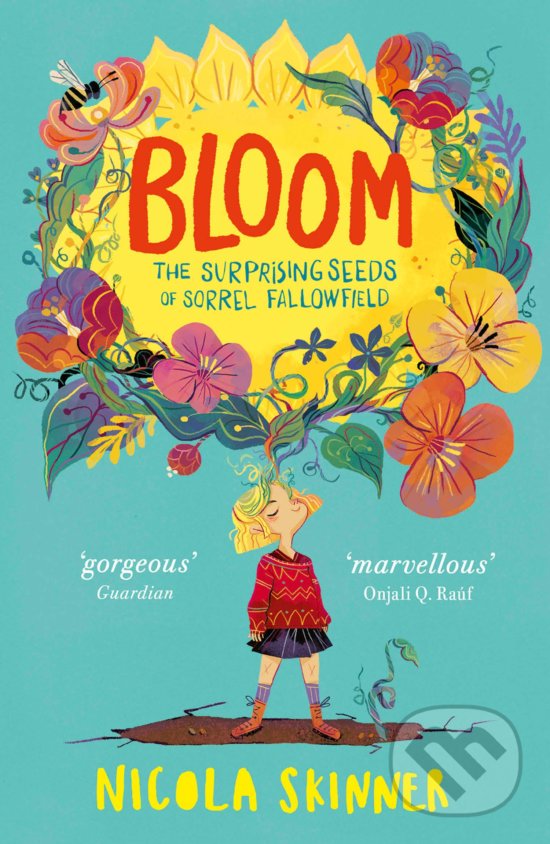 Levně Bloom (Sorrel Fallowfield is growing up – in a REALLY surprising way...) - kniha z kategorie Beletria