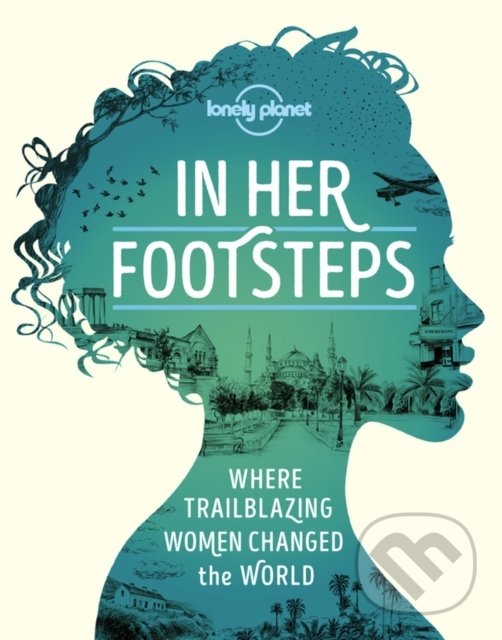 In Her Footsteps, Lonely Planet, 2020