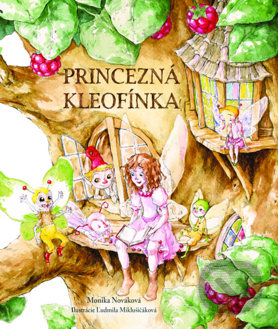 Princezná Kleofínka - Monika Nováková, Ľudmila Miklušičáková (ilustrátor), Fortuna Libri, 2020