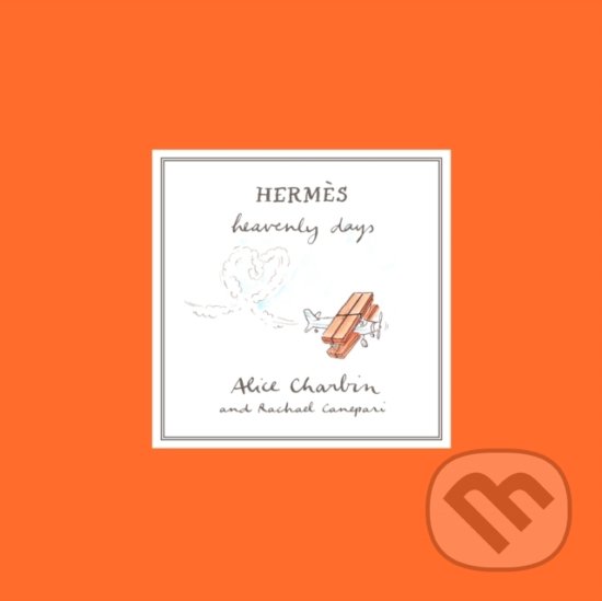 Levně Hermes (Heavenly Days) - Alice Charbin, Rachael Canepari - kniha z kategorie Umenie, dizajn a architektúra