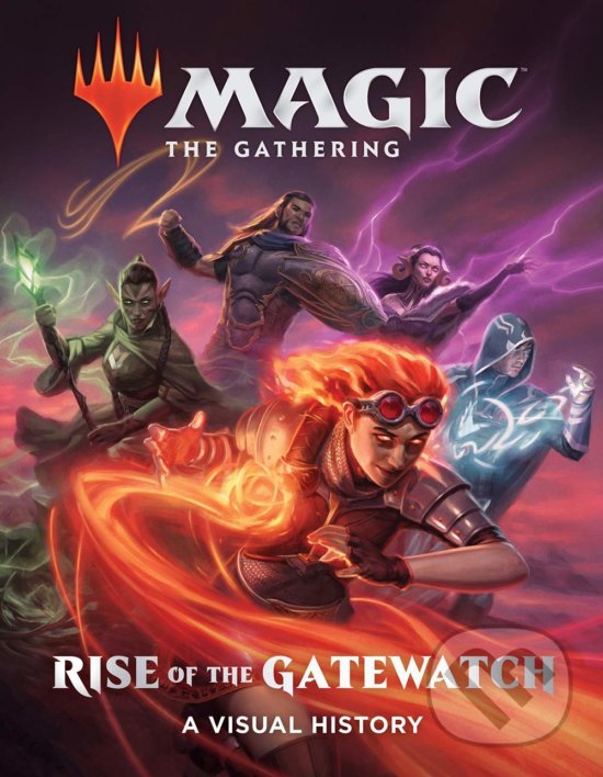 Levně Magic: The Gathering: Rise of the Gatewatch (A Visual History) - kniha z kategorie Umenie, dizajn a architektúra