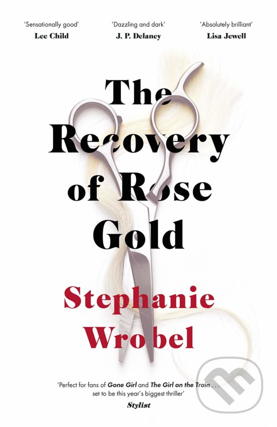 Levně The Recovery of Rose Gold - Stephanie Wrobel - kniha z kategorie Thrillery