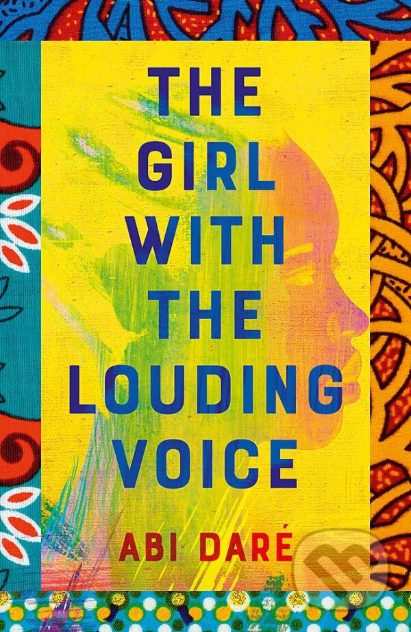 The Girl with the Louding Voice - Abi Daré, Hodder and Stoughton, 2020
