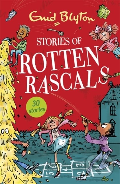 Levně Stories of Rotten Rascals (Contains 30 classic tales) - kniha z kategorie Rozprávky