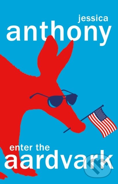 Levně Enter the Aardvark - Jessica Anthony - kniha z kategorie Beletria