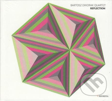 Bartosz Dworak Quartet: Reflection - Bartosz Dworak Quartet, Hudobné albumy, 2020