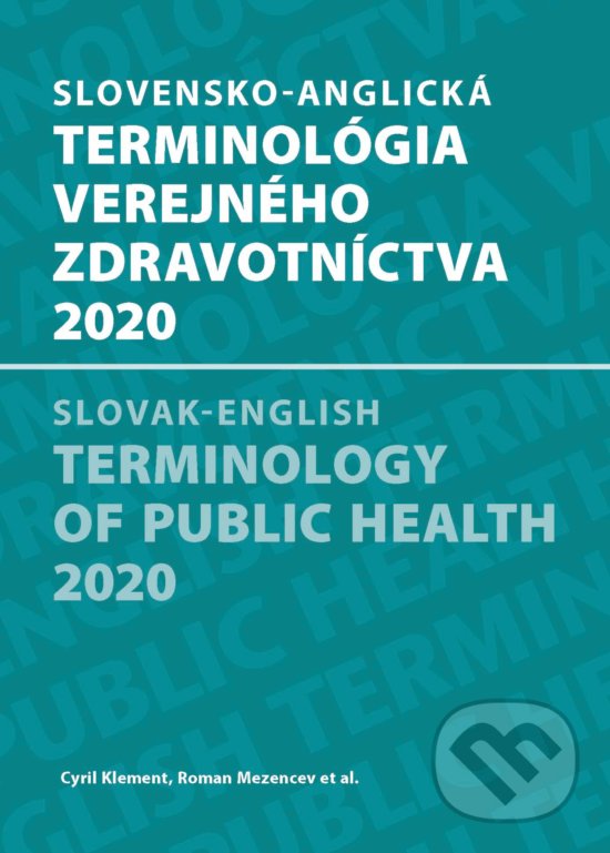 Levně Slovensko-anglická terminológia verejného zdravotníctva 2020 - kniha z kategorie Učebnice a slovníky