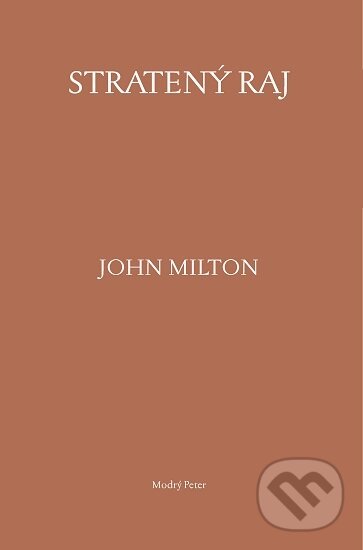 Stratený raj - John Milton, Modrý Peter, 2020
