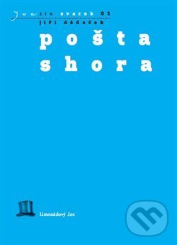 Levně Pošta shora - Jiří Dědeček - kniha z kategorie Poézia