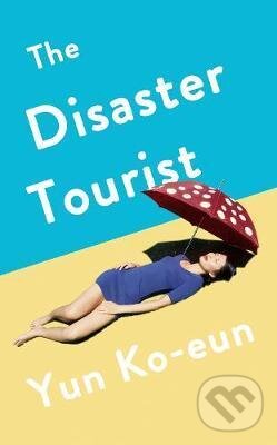 Kniha The Disaster Tourist