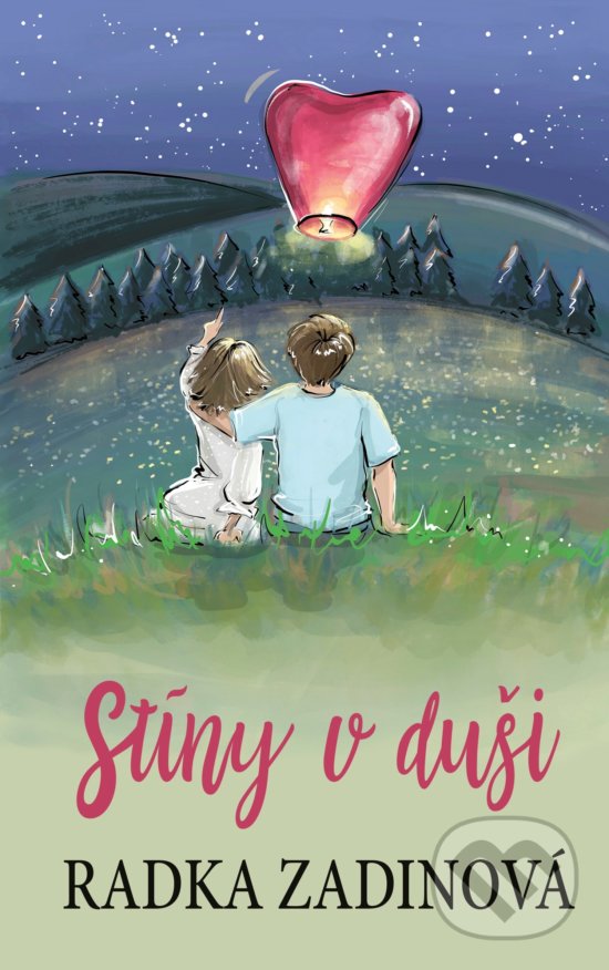Levně Stíny v duši - Radka Zadinová - kniha z kategorie Beletria