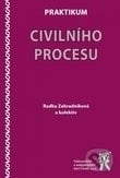 Praktikum civilního procesu - Radka Zahradníková a kolektiv, Aleš Čeněk, 2020